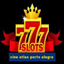 cine atlas porto alegre